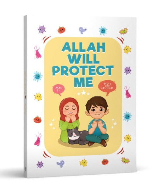 Allah Will Protect Me: Story & Activities to Learn About Allah