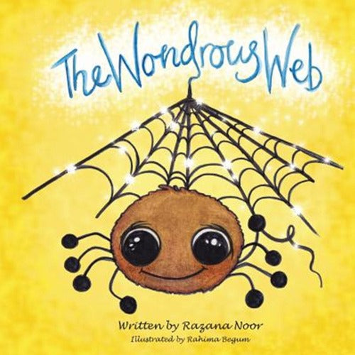 The Wondrous Web (based on the True Story of Prophet Muhammad ﷺ)