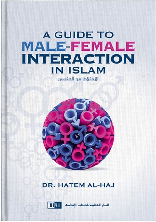 A Guide To Male Female Interaction In Islam