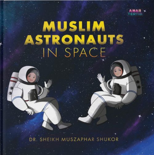 Muslim Astronauts in Space