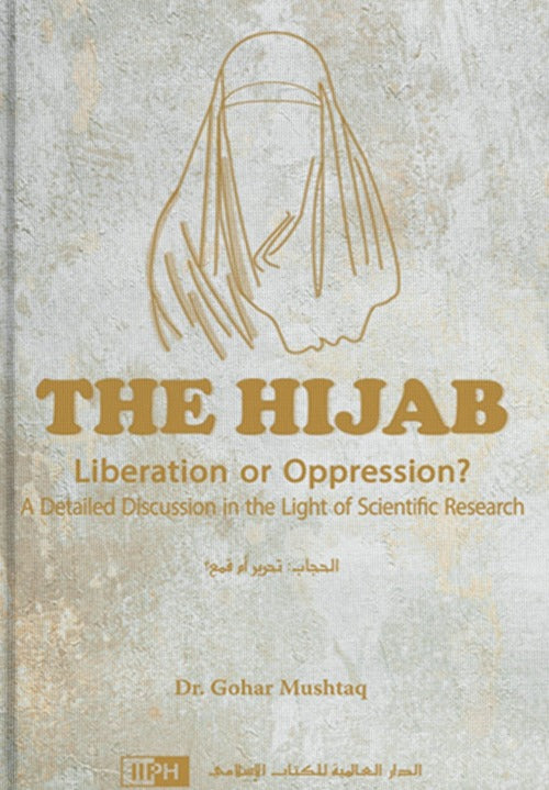 The Hijab – Liberation or Oppression?