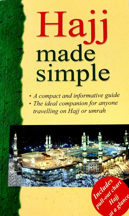 Hajj Made Simple: A Companion for Hajj & Umrah