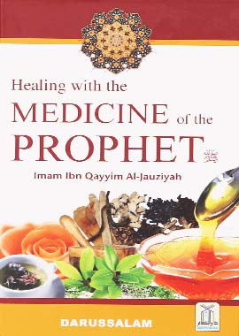 Healing with the Medicine of the Prophet (PBUH)