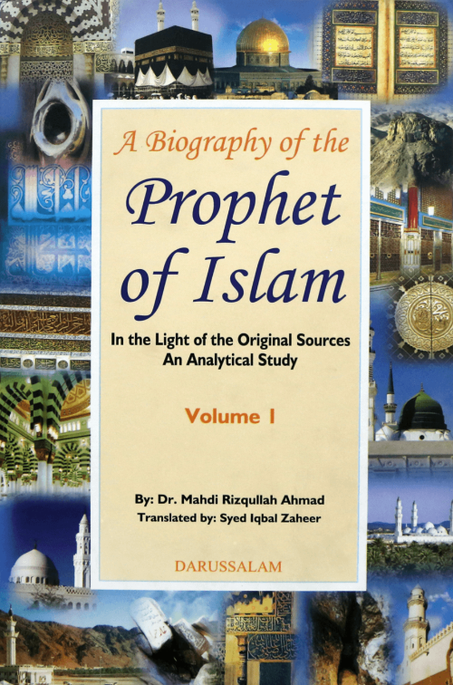 A Biography of The Prophet of Islam: In the Light of Original Sources, 2 Volume Set