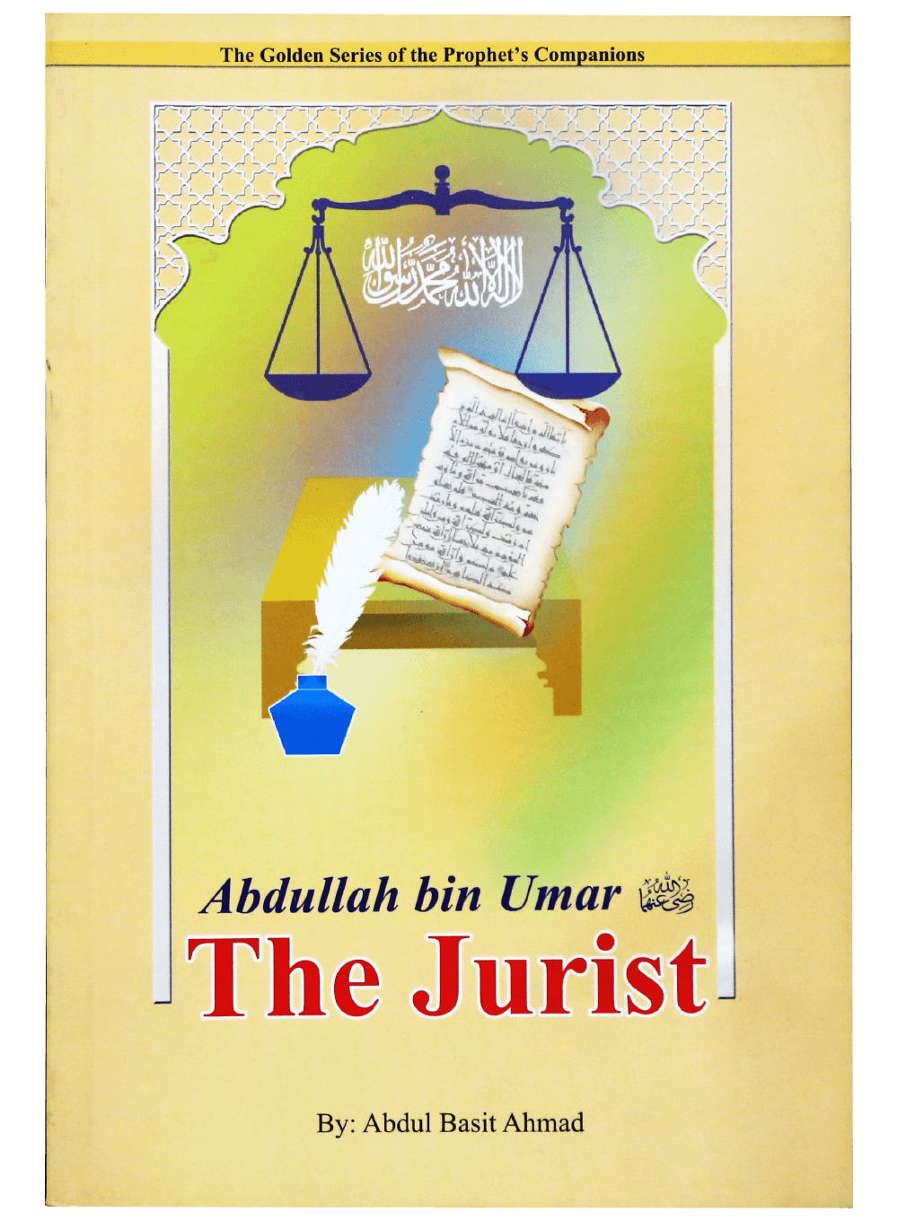Abdullah bin Umar: The Jurist