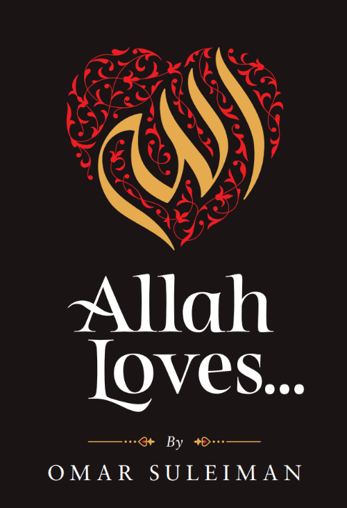 Allah Loves...