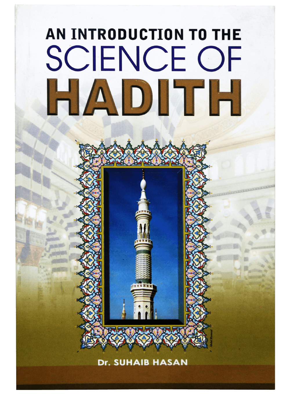 An Introduction of the Science of Hadith