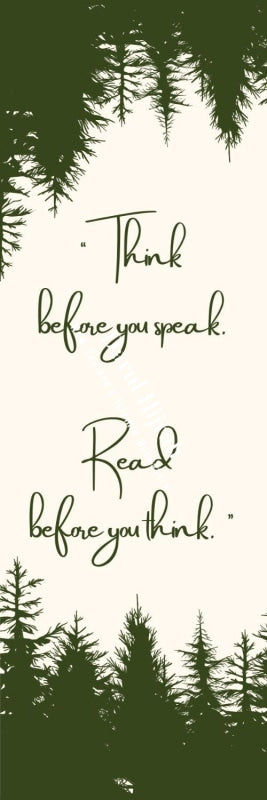 Bookmark Think Before You Speak. Read Think. Bookmarks