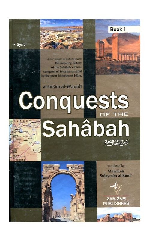 Conquests of the Sahabah (2 Volumes) Futuh Al Sham
