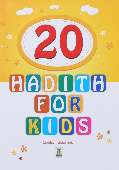 20 Hadith for Kids