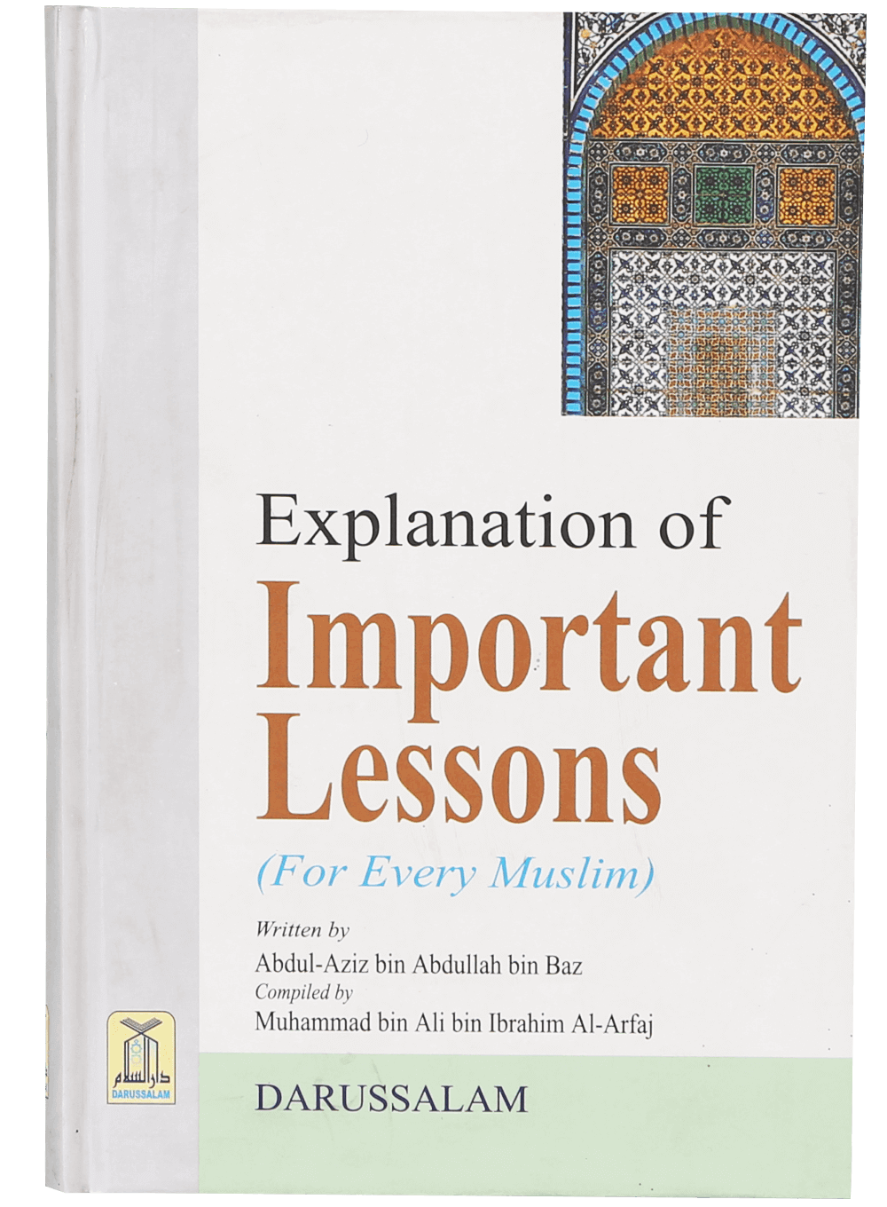 Explanation of Important Lessons (for Every Muslim)
