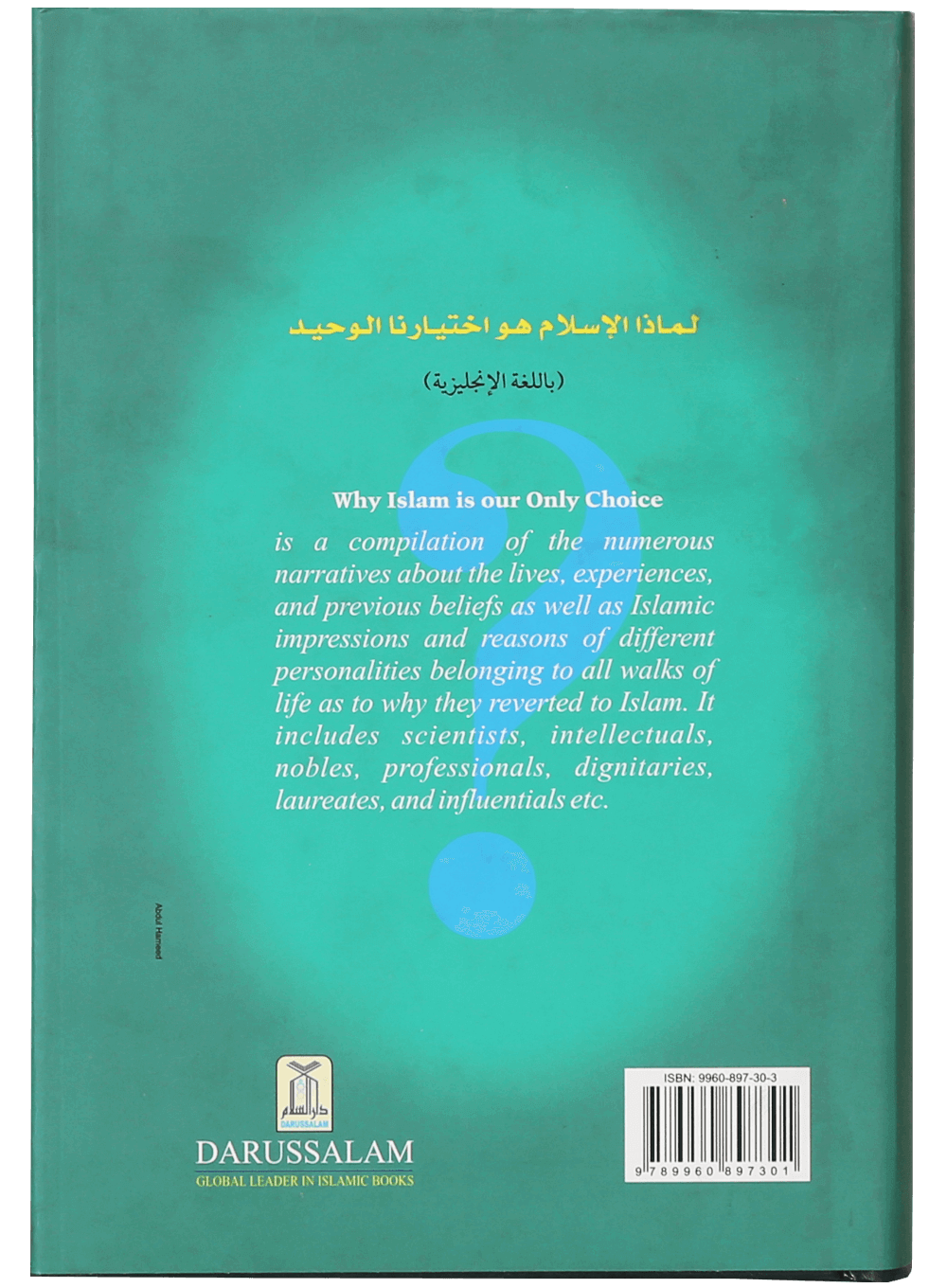 Why Islam Is Our Only Choice