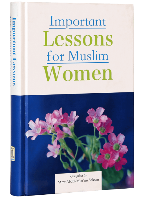 Important Lessons for Muslim Women