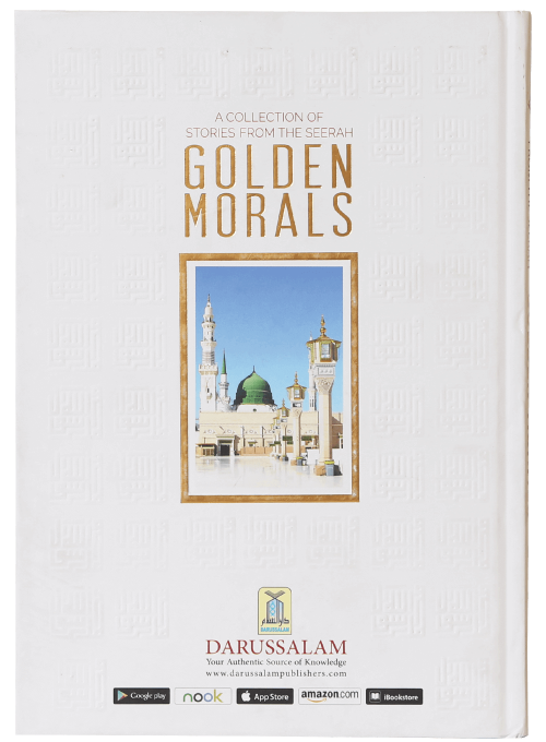 Golden Morals: A Collection of Stories from the Seerah