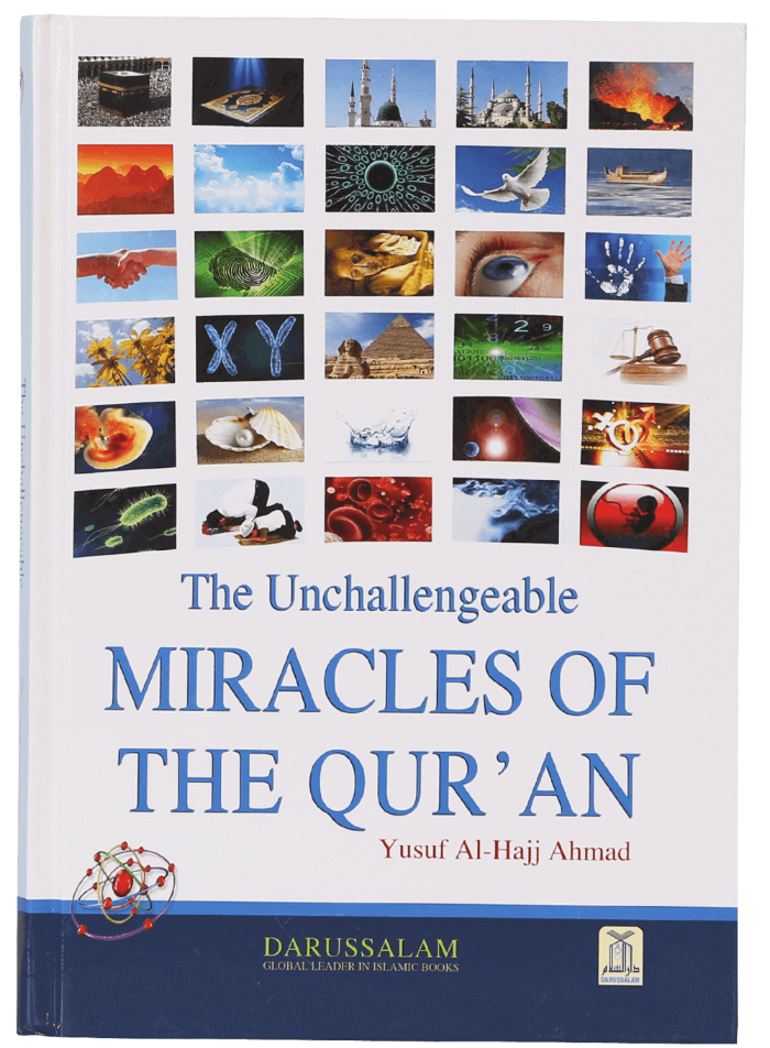 The Unchallengeable Miracles of the Qur'an (Hardback, Full Colour Edition)
