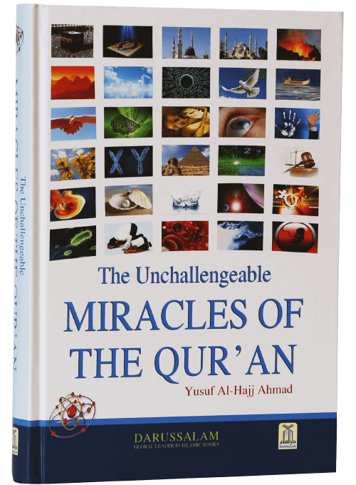 The Unchallengeable Miracles of the Qur'an