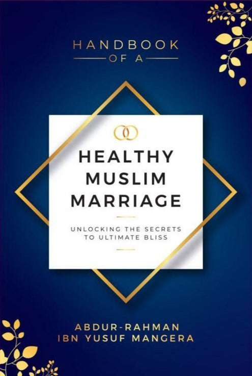 Handbook of A Healthy Muslim Marriage