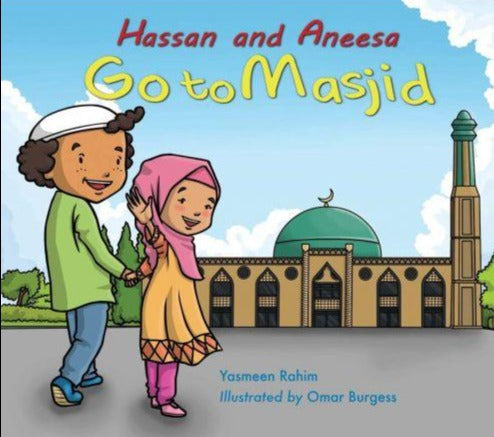 Hassan and Aneesa Go to the Masjid