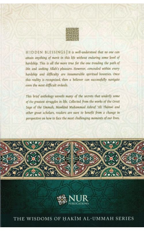 Hidden Blessings: Forty Wisdoms Behind Calamities, Difficulties, Trial & Tribulations