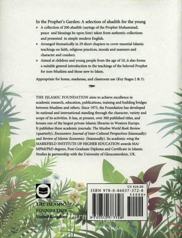 In The Prophets Garden: A Selection Of 200 Ahadith For Young Books