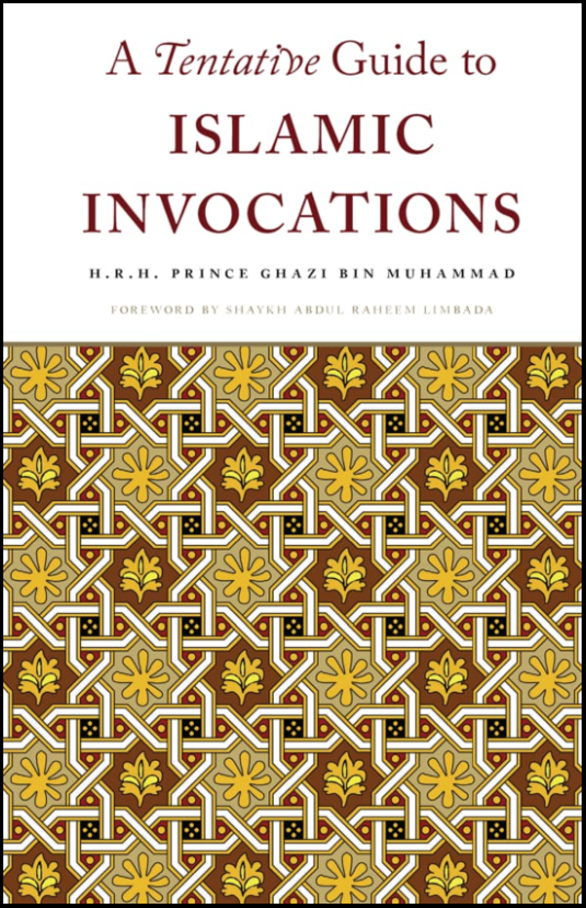 A Tentative Guide to Islamic Invocations (Du'as)