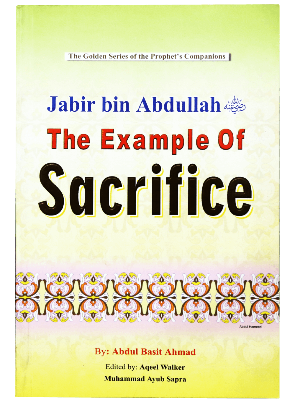 The Example Of Sacrifice - Jabir Bin Abdullah