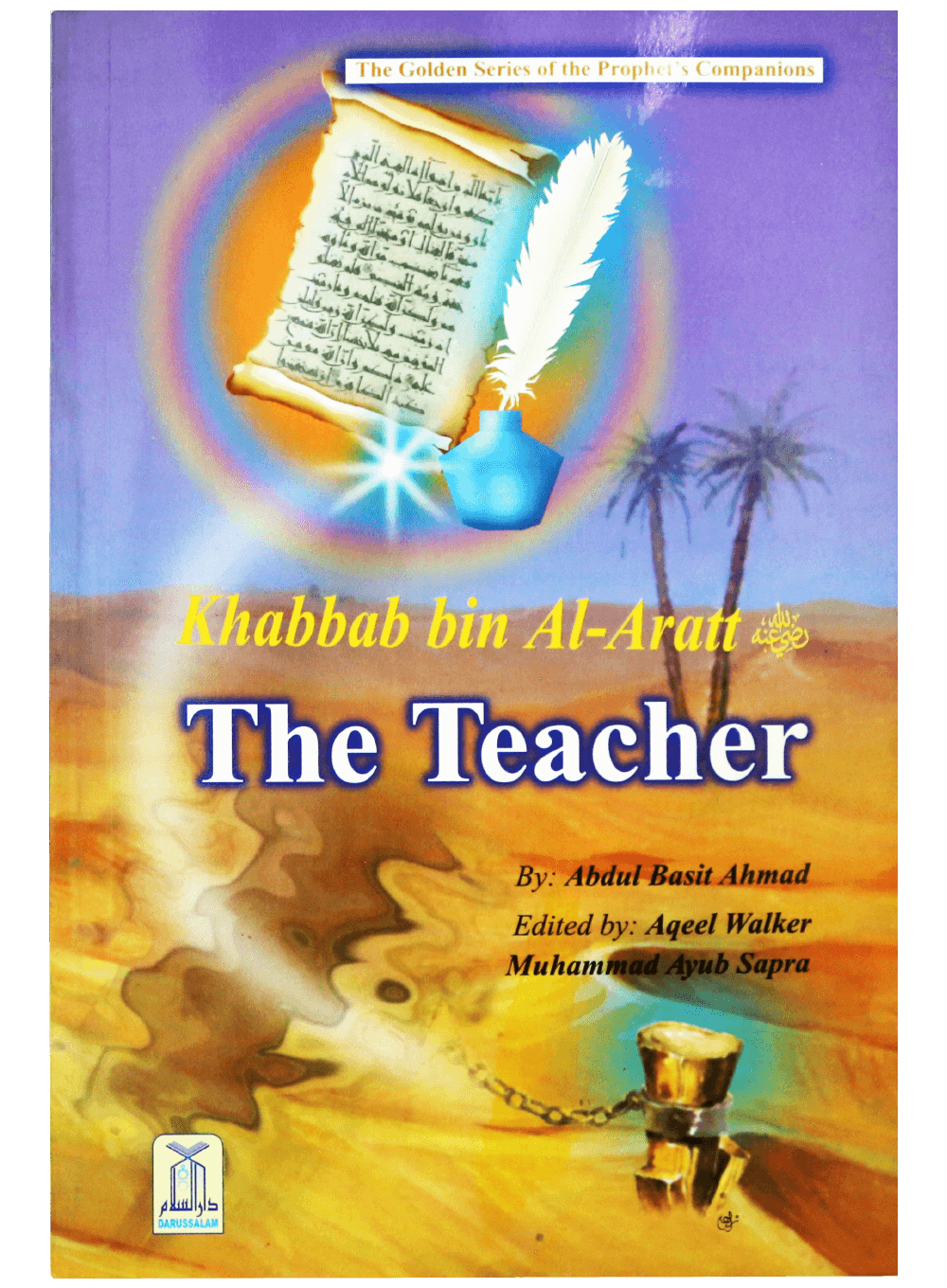 Khabbab Bin Al Artt - The Teacher