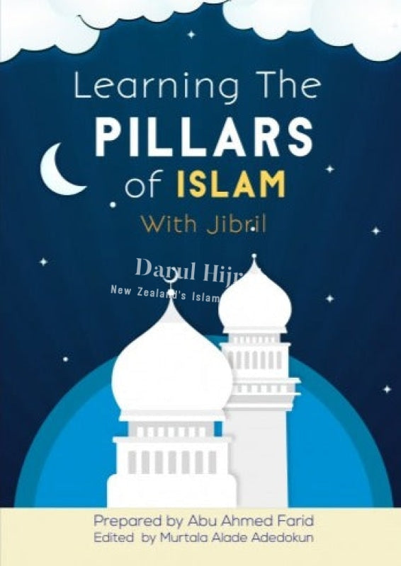 Learning The Pillars Of Islam With Jibril Print Books
