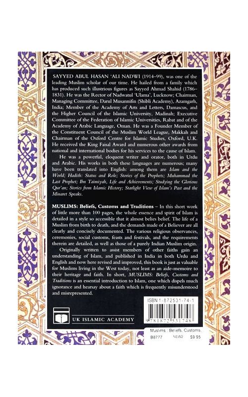 Muslims: Beliefs, Customs and Traditions
