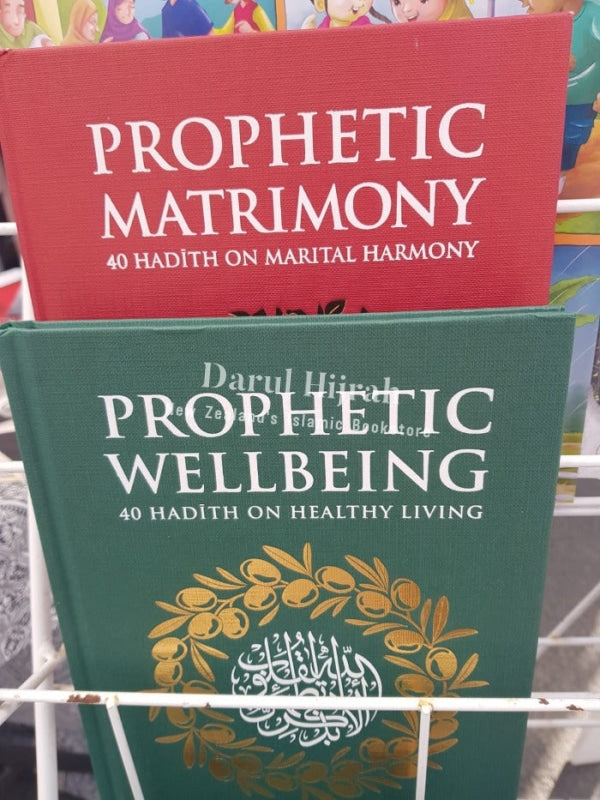 Prophetic Matrimony: 40 Hadith On Marital Harmony Books