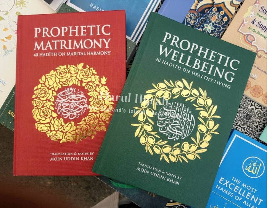 Prophetic Matrimony: 40 Hadith On Marital Harmony Books