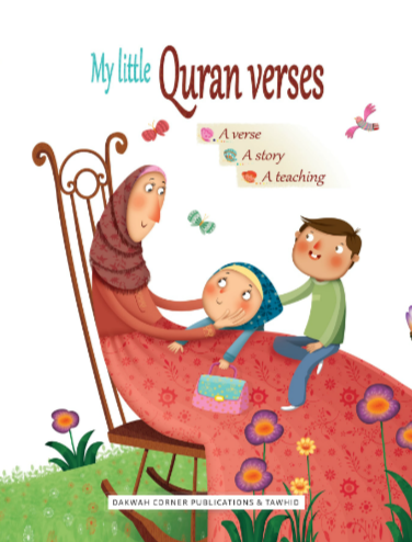 My Little Quran Verses: A Verse, A Story, A Teaching