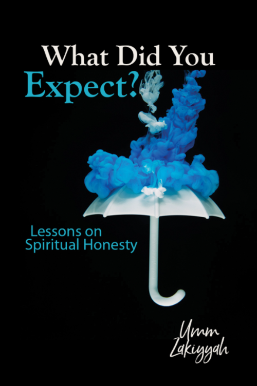 What Did You Expect? Lessons on Spiritual Honesty