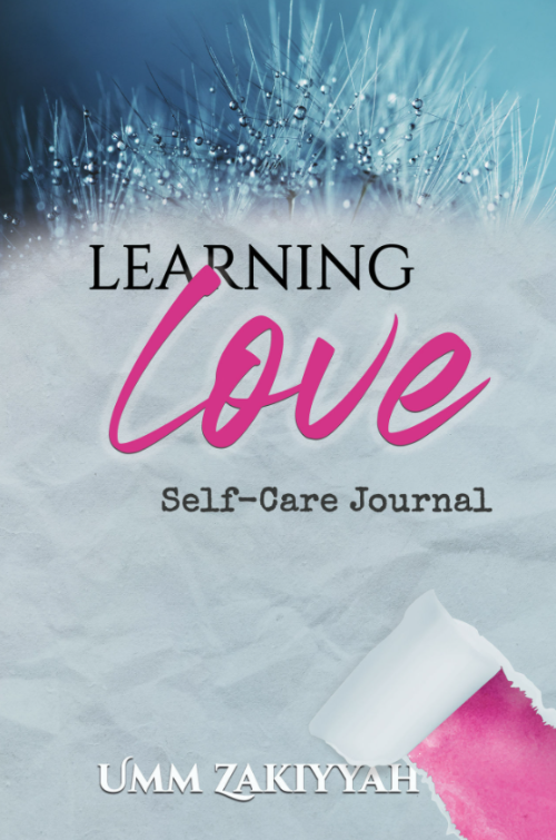Learning Love: Self-Care Journal