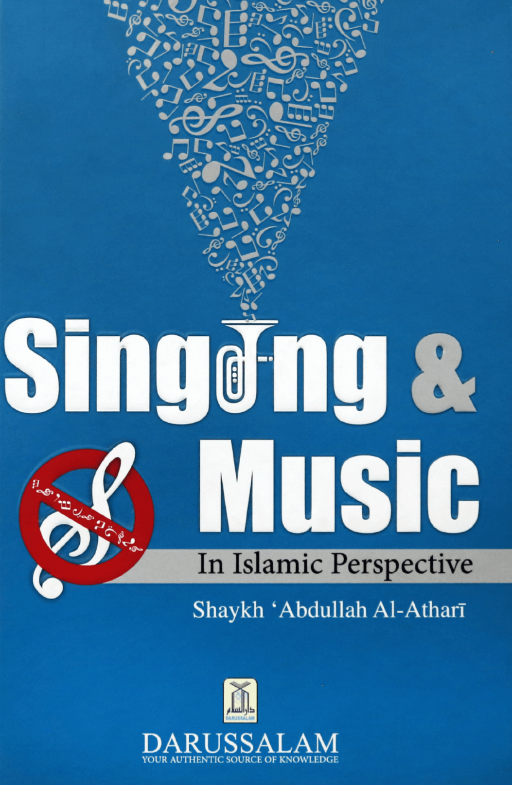 Singing & Music In Islamic Perspective H/C 14X21