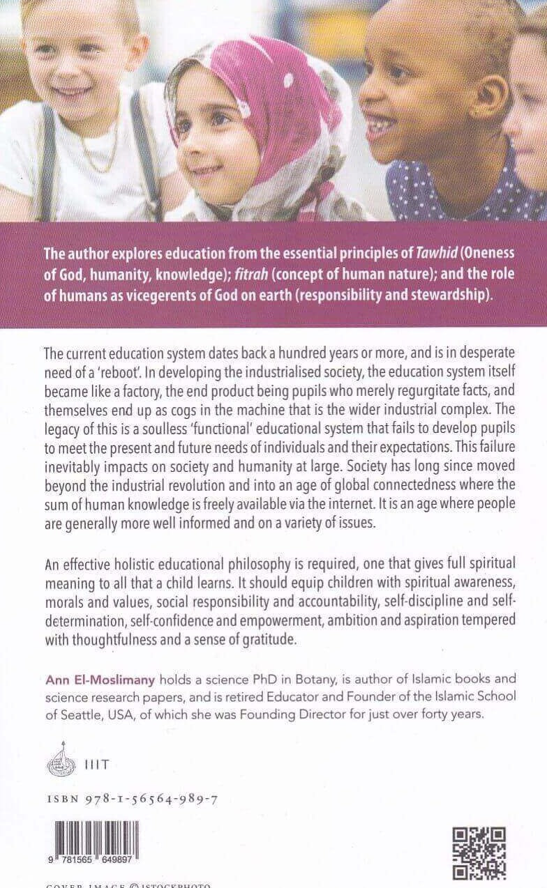 Teaching Children: A Moral, Spiritual and Holistic Approach to Educational Development