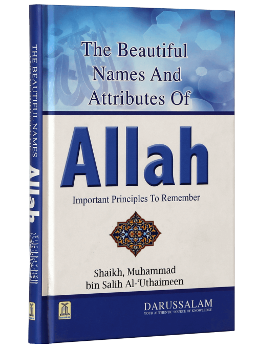 The Beautiful Names & Attributes of Allah: Important Principles to Remember