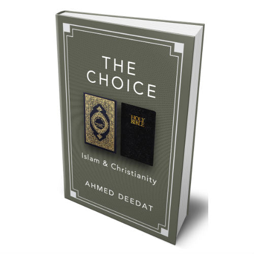 The Choice: Islam & Christianity