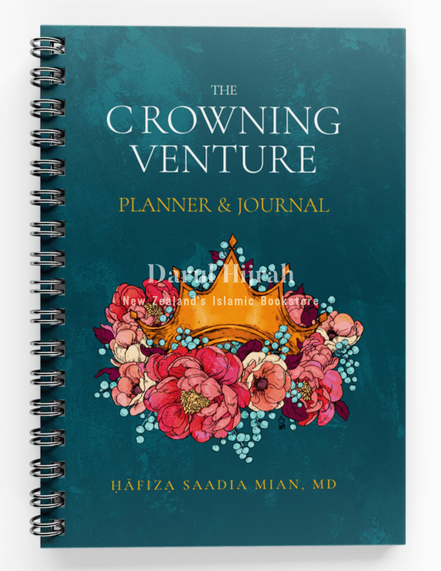 The Crowning Venture Planner & Journal: Start Your Journey Of Quran Memorisation Print Books