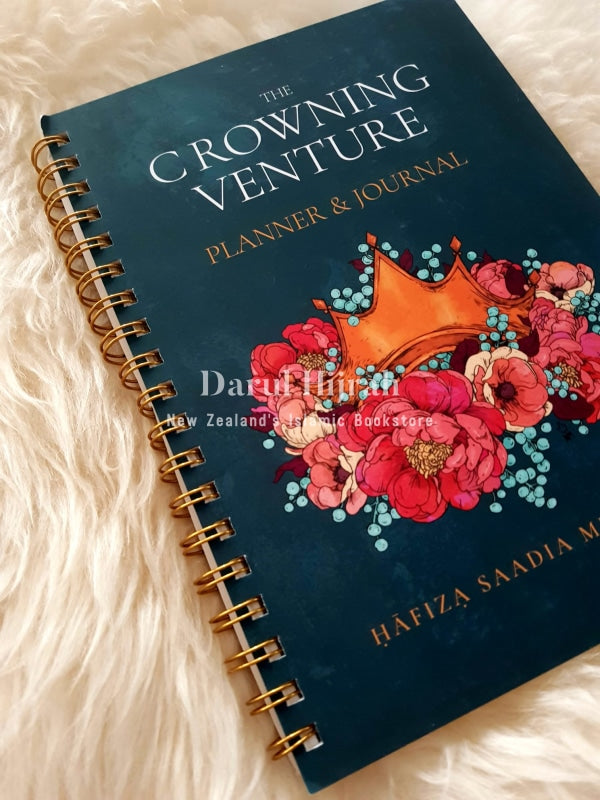 The Crowning Venture Planner & Journal: Start Your Journey Of Quran Memorisation Print Books