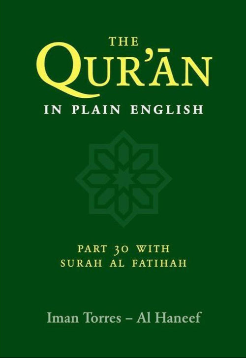 The Qur'an in Plain English, Part 30 with surah fatihah