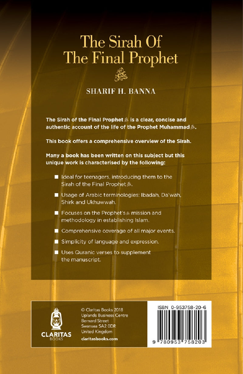 The Sirah of the Final Prophet ﷺ (Ideal for Teenagers)