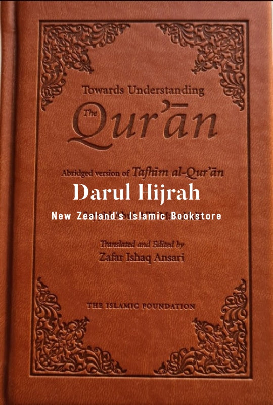 Towards Understanding The Quran (Tafhim Al Quran) Abridged Version Small Size Leather Bound Books